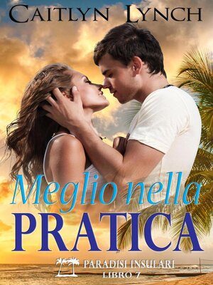 cover image of Meglio nella Pratica